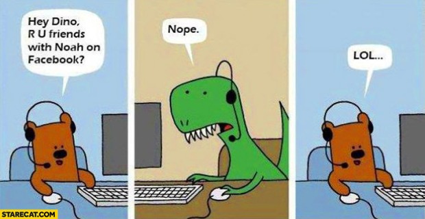 hey-dino-are-you-friends-with-noah-on-facebook-nope-lol